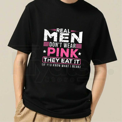 UnWritten Style — Real Men Don’t Wear Pink Graphic Tee Hiyatee